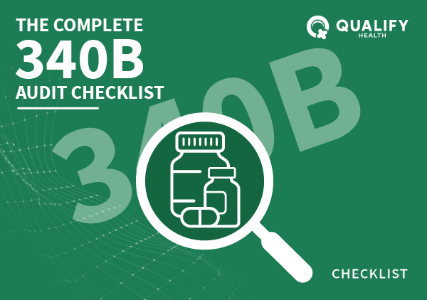 340B audit checklist graphic featuring magnifying glass, pills and Qualify Health logo.